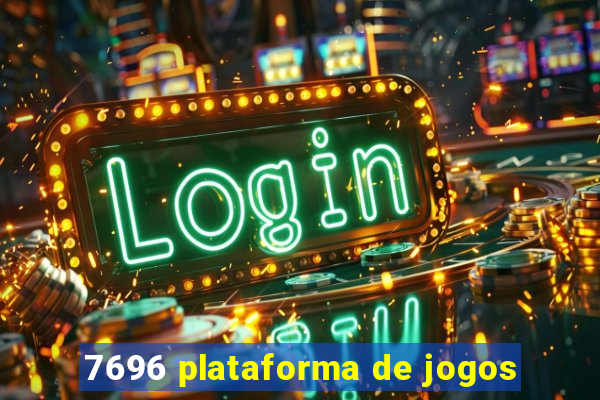 7696 plataforma de jogos